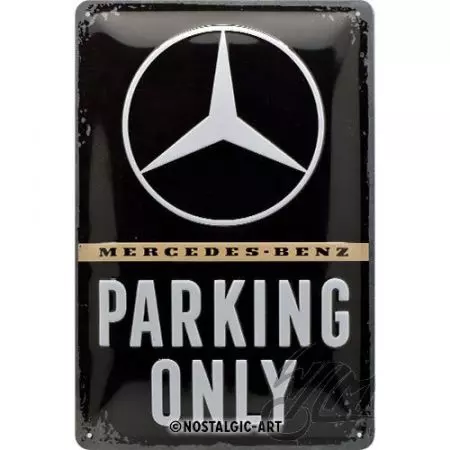 Kovová tabuľa - plagát 20x30 Mercedes Benz iba na parkovisku - 219031