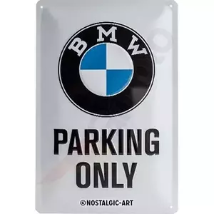 Plåtaffisch 20x30cm Endast parkering för BMW-2