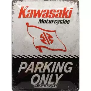 Skārda plakāts 30x40cm Kawasaki Tikai autostāvvietā-1