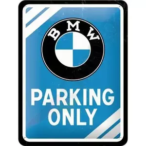 Affiche en fer-blanc 15x20cm BMW Parking Only - 26177