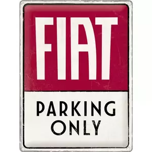 Τενεκεδένια αφίσα 30x40cm Fiat Parking Only-1