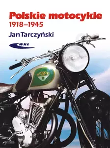 Książka Historia Polskie motocykle 1918-1945