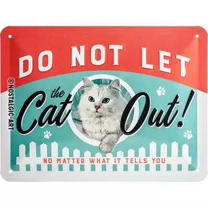 Plakat blaszany 15x20cm Do Not Let The Cat-1