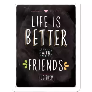 Τενεκεδένια αφίσα 15x20cm Η ζωή είναι καλύτερη με φίλους-1