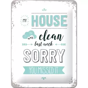 Plakat blaszany 15x20cm My House was clean-1