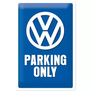 Plechový plagát 20x30cm Len pre VW Parkovanie - 22194