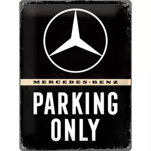 Tinnen poster 30x40cm Mercedes Alleen parkeren-1