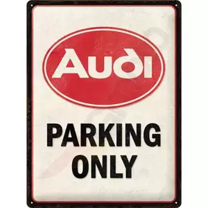 Poster en fer-blanc 30x40cm Audi Parking Only-1