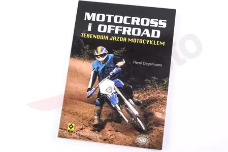 Książka Motocross i offroad. Terenowa jazda motocyklem Rene Degelman-1